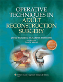 Operative Techniques in Adult Reconstruction Surgery 2011