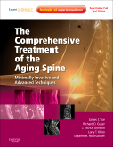 The Comprehensive Treatment of the Aging Spine(Expert Consult - Online and Print)  2011