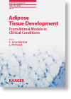 Adipose Tissue Development From Animal Models to Clinical Conditions 3rd ESPE Advanced Seminar in Developmental Endocrin