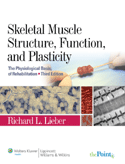 Skeletal Muscle Structure, Function, and Plasticity Hardbound