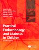 Practical Endocrinology and Diabetes in Children