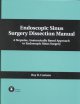 Endoscopic Sinus Surgery Dissection Manual: A Stepwise, Anatomically Based Approach to Endoscopic Sinus Surgery (Book wi