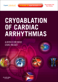 Cryoablation of Cardiac Arrhythmias Expert Consult - Online and Print 2011