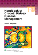 Handbook of Chronic Kidney Disease Management Softbound