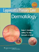 Lippincott's Primary Care Dermatology Hardbound 2011