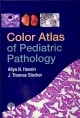 Color Atlas of Pediatric Pathology
