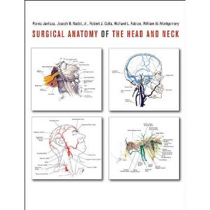 Surgical Anatomy of the Head and Neck 2/E 2011