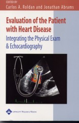 Evaluation of the Patient with Heart Disease