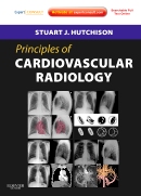 Principles of Cardiovascular Radiology Expert Consult - Online and Print