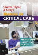 Civetta, Taylor, and Kirby's Manual of Critical Care + website