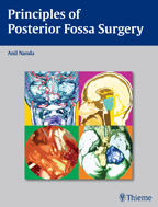 Principles of Posterior Fossa Surgery: Surgical Management 2012