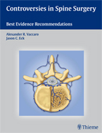 Controversies in Spine Surgery: Best Evidence Recommendations 2010