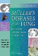 Muller's Diseases of the Lung Radiologic and Pathologic Correlations + Website 2/E