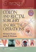 Colon and Rectal Surgery: Anorectal Operations + Website 2012