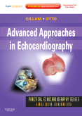 Advanced Approaches in Echocardiography Expert Consult: Online and Print 2012