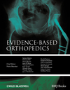 Evidence-based Orthopedics 2012