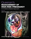 Queenan's Management of High-Risk Pregnancy: An Evidence-Based Approach, 6th Edition 2012