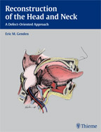 Reconstruction of the Head and Neck A Defect-Oriented Approach 2012