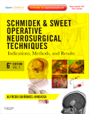 Schmidek and Sweet: Operative Neurosurgical Techniques, 6th EditionIndications, Methods and Results 2012(已絕版)