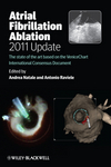 Atrial Fibrillation Ablation, 2011 Update: The State of the Art based