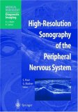 High Resolution Sonography of the Peripheral Nervous System