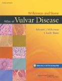 Wilkinson and Stone Atlas of Vulvar Disease 3/E 2012