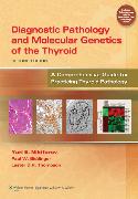 Diagnostic Pathology and Molecular Genetics of the Thyroid  2/E 2012