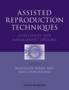 Assisted Reproduction Techniques: Challenges and Management Options 2012