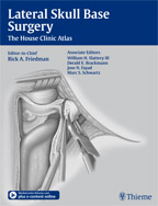 Lateral Skull Base Surgery The House Clinic Atlas + DVD 2012