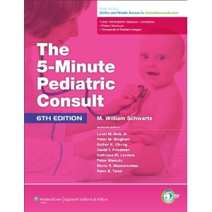 The 5 Minute Pediatric Consult (The 5-Minute Consult Series) 6/E 2012