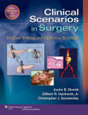 Clinical Scenarios in Surgery: Decision Making and Operative Technique 2012