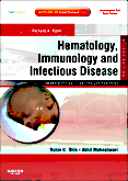 Hematology, Immunology and Infectious Disease: Neonatology Questions and Controversies, 2nd Edition Expert Consult - Onl