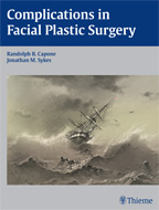 Complications in Facial Plastic Surgery: Prevention and Management 2012