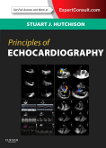 Principles of Echocardiography and Intracardiac Echocardiography Expert Consult - Online and Print