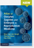 Atlas of Oocytes, Zygotes and Embryos in Reproductive Medicine 2012