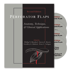 Perforator Flaps: Anatomy, Technique, & Clinical Applications, 2nd Edition + 4DvDs