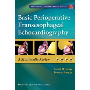 Basic Perioperative Transesophageal Echocardiography: A Multimedia Review [DVD-ROM]  2012