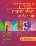 Atlas and Synopsis of Lever's Histopathology of the Skin 3/E 2013(限量特價)