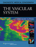 Diagnostic Medical Sonography: The Vascular System (Diagnostic Medical Sonography Series) 2012