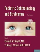 Pediatric Ophthalmology and Strabismus 3/E 2012