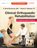 Clinical Orthopaedic Rehabilitation, 3rd Edition An Evidence-Based Approach - Expert Consult: Print and Online