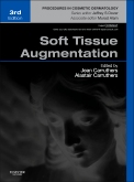 Soft Tissue Augmentation, 3rd Edition Procedures in Cosmetic Dermatology Series (已絕版)