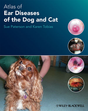 Atlas of Ear Diseases of the Dog and Cat 2013