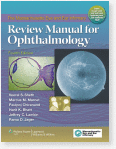 The Massachusetts Eye and Ear Infirmary Review Manual for Ophthalmology 4/e + Website