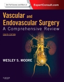 Vascular and Endovascular Surgery, 8th Edition A Comprehensive Review Expert Consult: Online and Print 2013