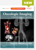 Oncologic Imaging: A Multidisciplinary ApproachExpert Consult - Online and Print 2012