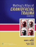 Mathog's Atlas of Craniofacial Trauma 2/E 2012 (書皮小刮傷)