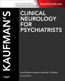 Kaufman's Clinical Neurology for Psychiatrists, 7th Edition 2013