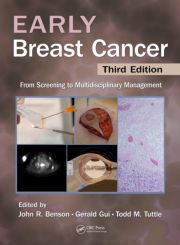 Early Breast Cancer: From Screening to Multidisciplinary Management, Third Edition 2013