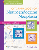 Cytopathology of Neuroendocrine Neoplasia: Color Atlas and Text  2013
